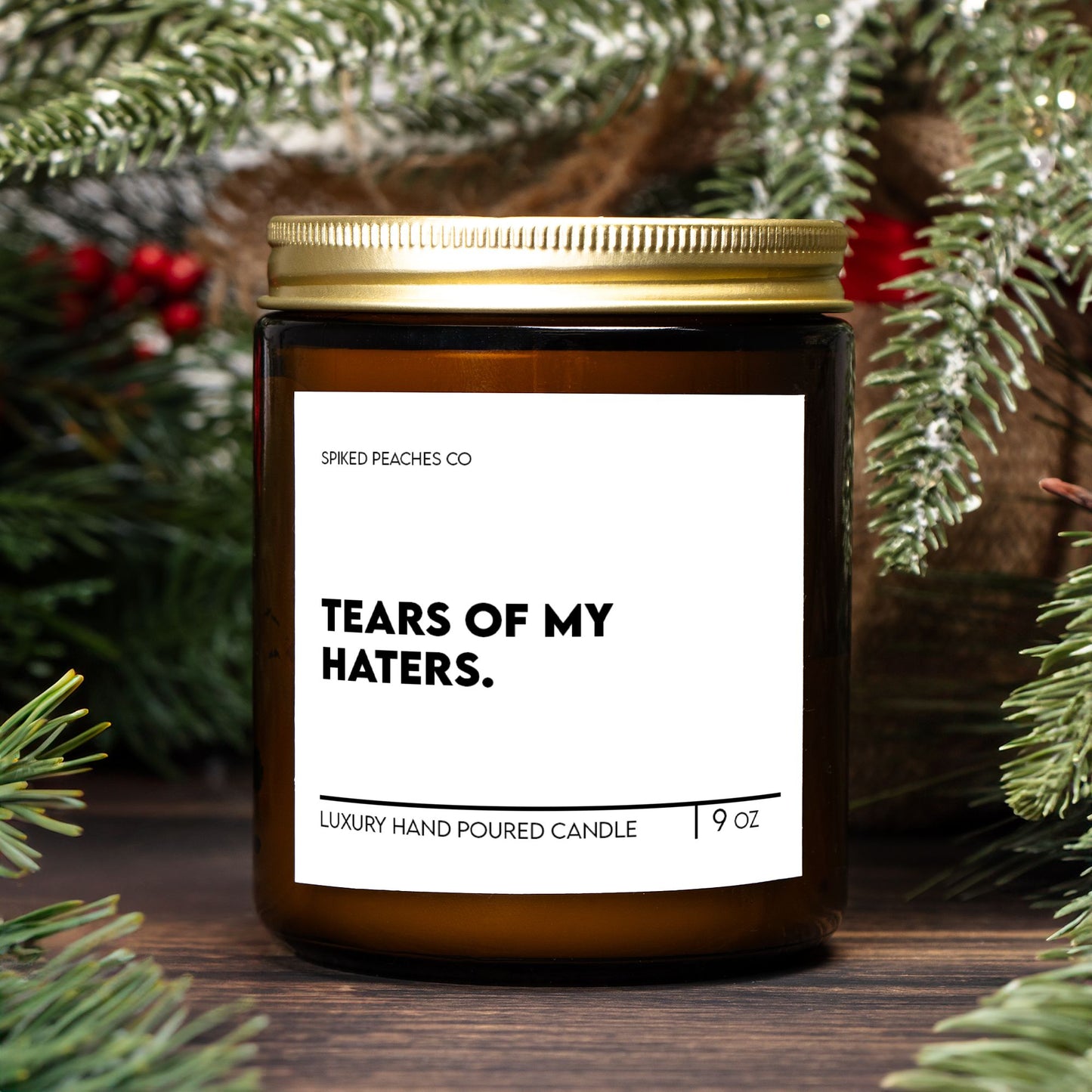 Tears of my Haters 9oz Candle
