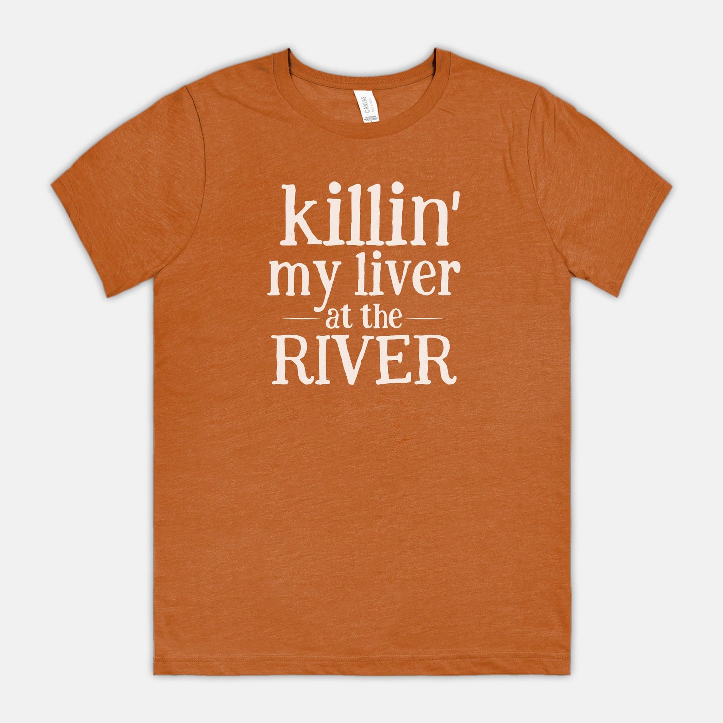 Killin' My Liver At The River Unisex Tee
