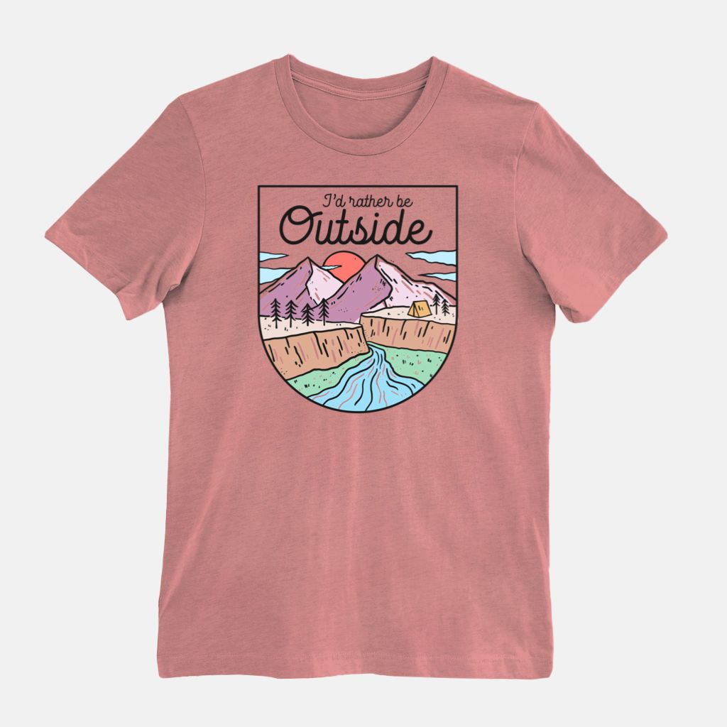 I'd rather be outside Bella Canvas Unisex Tee