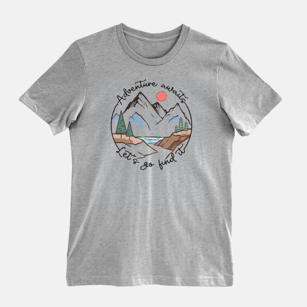 Adventure Awaits, Go Find It Bella Canvas Unisex Tee