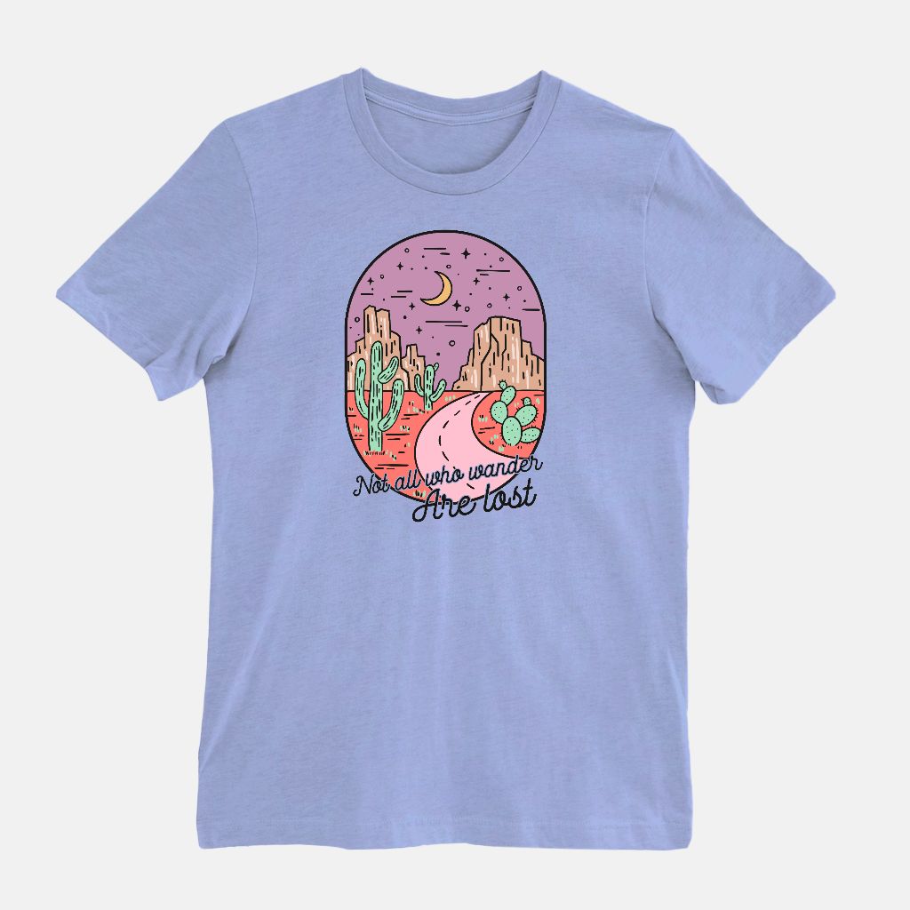 Not all who wander are lost Bella Canvas Unisex Tee