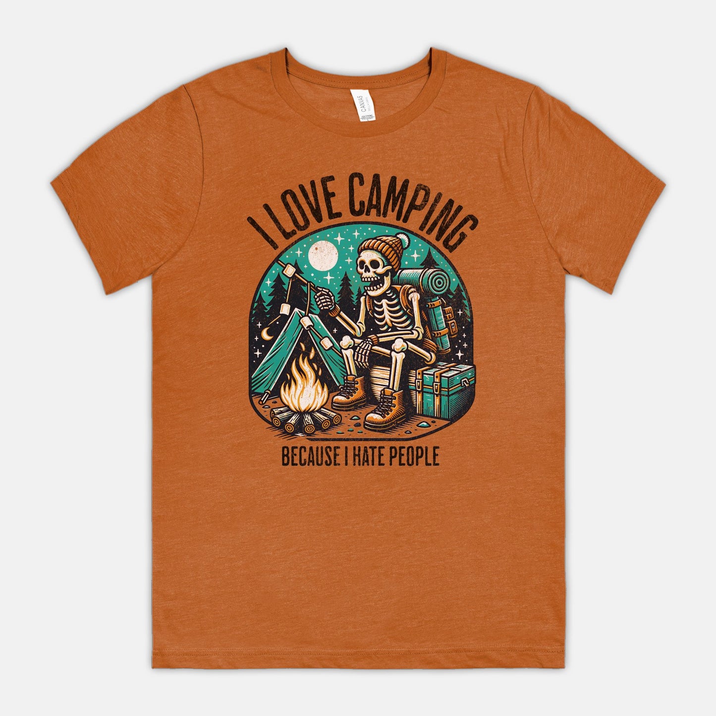 I love Camping because I hate People Unisex Tshirt