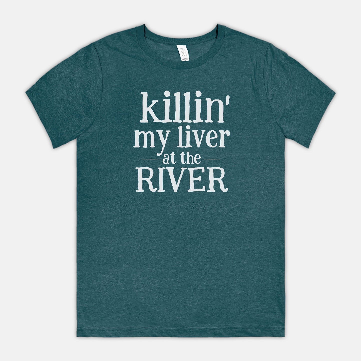 Killin' My Liver At The River Unisex Tee
