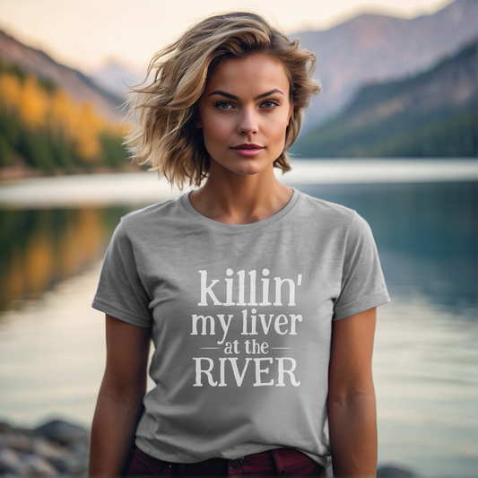 Killin' My Liver At The River Unisex Tee